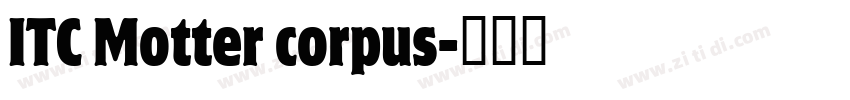 ITC Motter corpus字体转换
